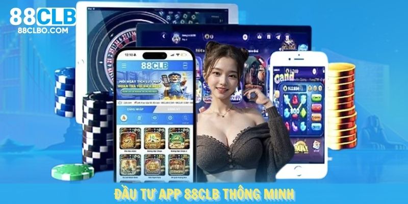 Ứng dụng 88CLB với nhiều tính năng thông minh