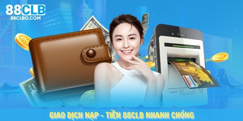 Giao dịch với nhiều phương thức đa dạng, nhanh chóng